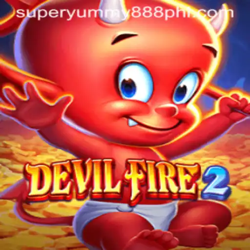 DevilFire2: Unleashing the Thrill with Superyummy888